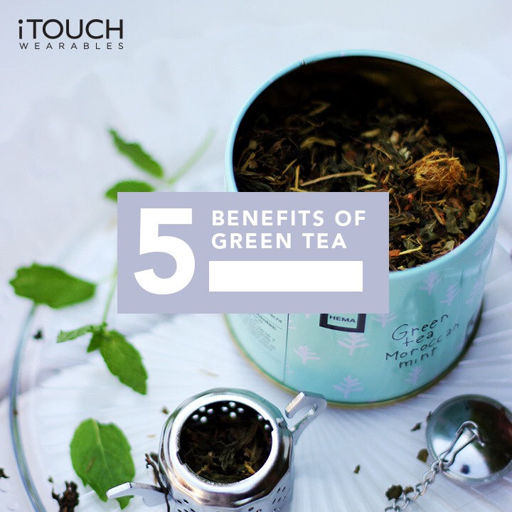 5 Health Benefits Of Green Tea