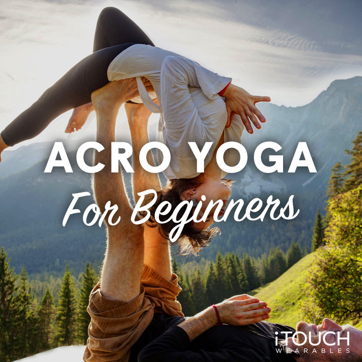 Acro Yoga For Beginners