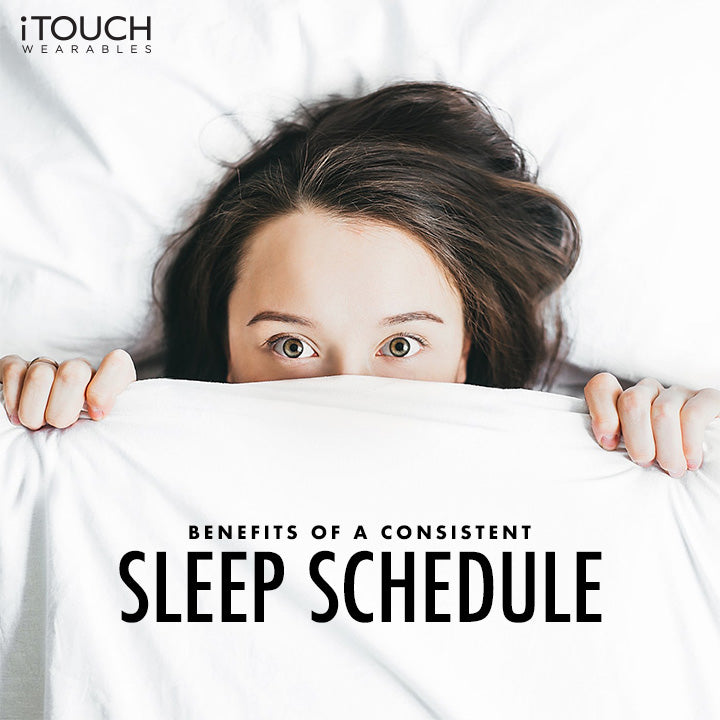 Benefits Of A Consistent Sleep Schedule