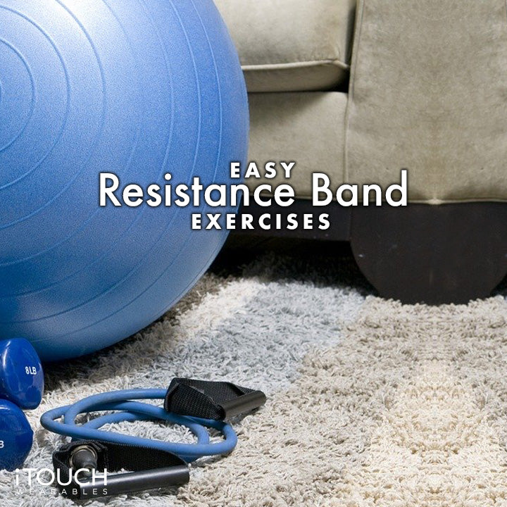 Easy Resistance Band Exercises