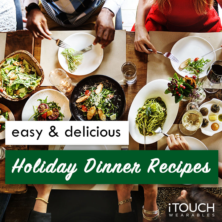 Easy & Delicious Holiday Dinner Recipes