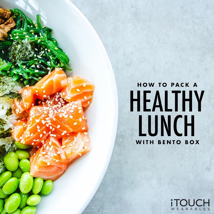 How To Pack A Healthy Lunch With Bento Box