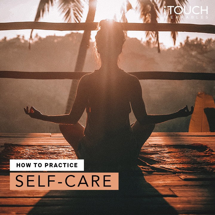 How To Practice Self-Care