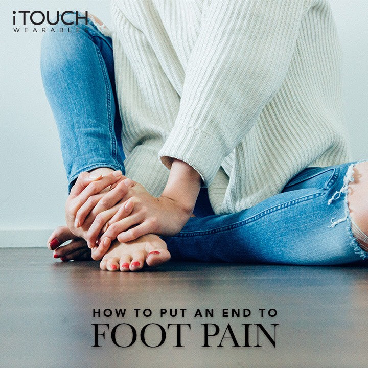 How To Put An End To Foot Pain