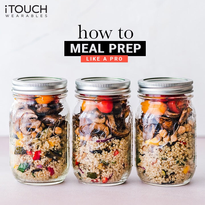 How to Meal Prep Like A Pro