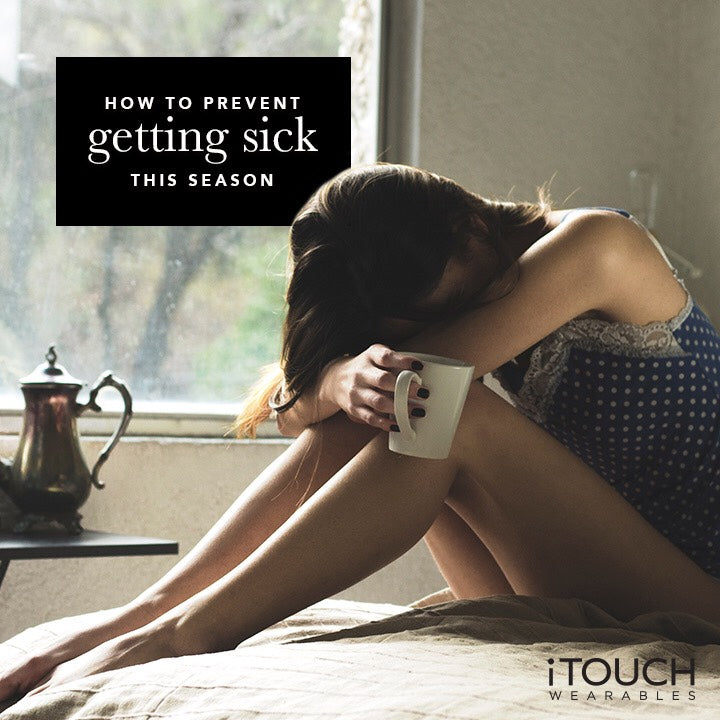 How To Prevent Getting Sick This Season