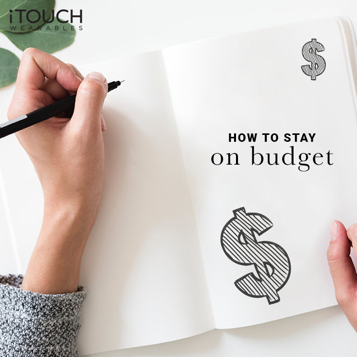 How To Stay On A Budget