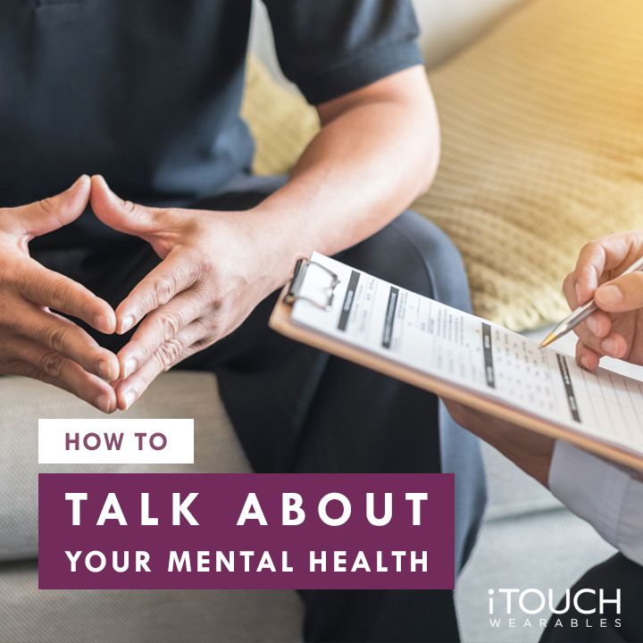 How To Talk About Your Mental Health