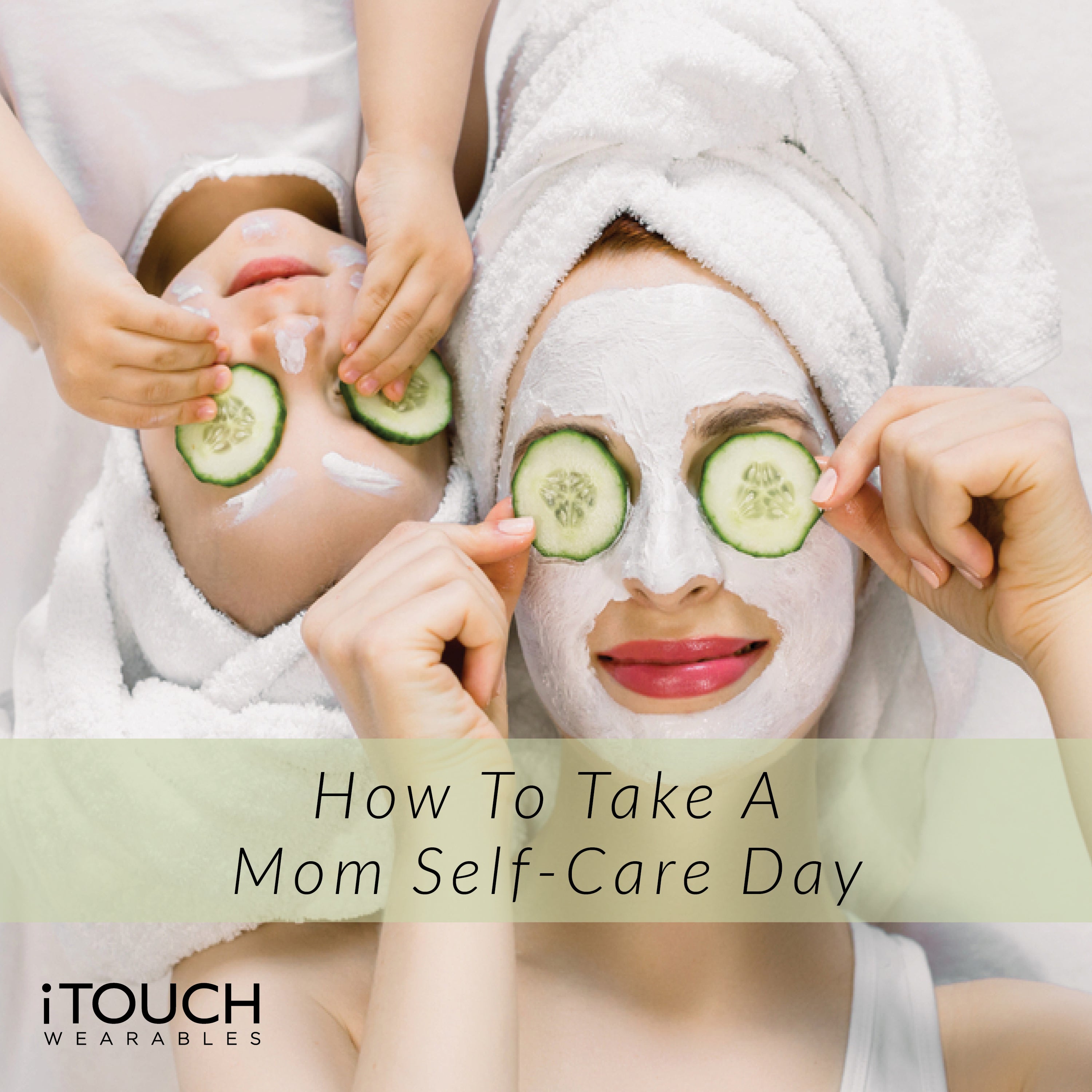How To Take A Mom Self-Care Day