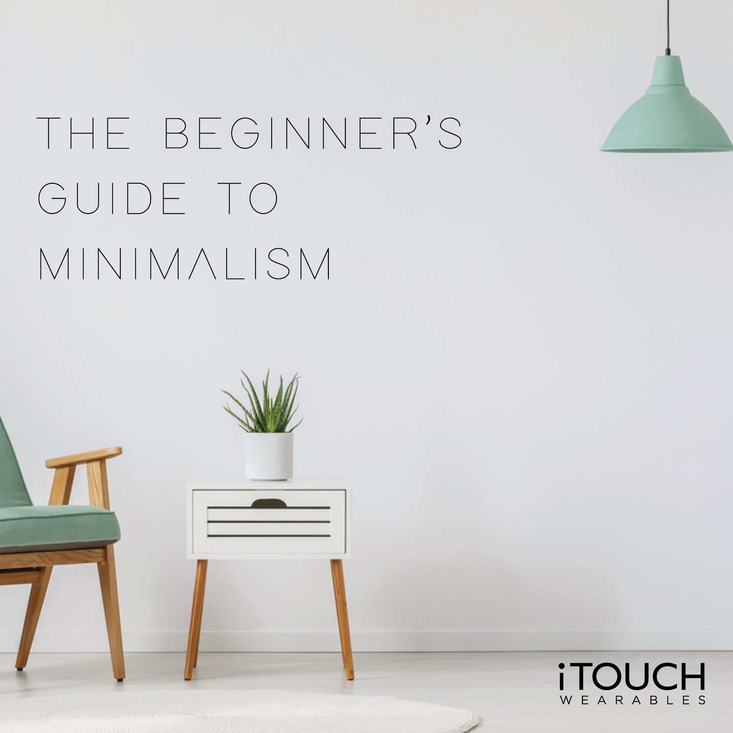 The Beginner's Guide to Minimalism