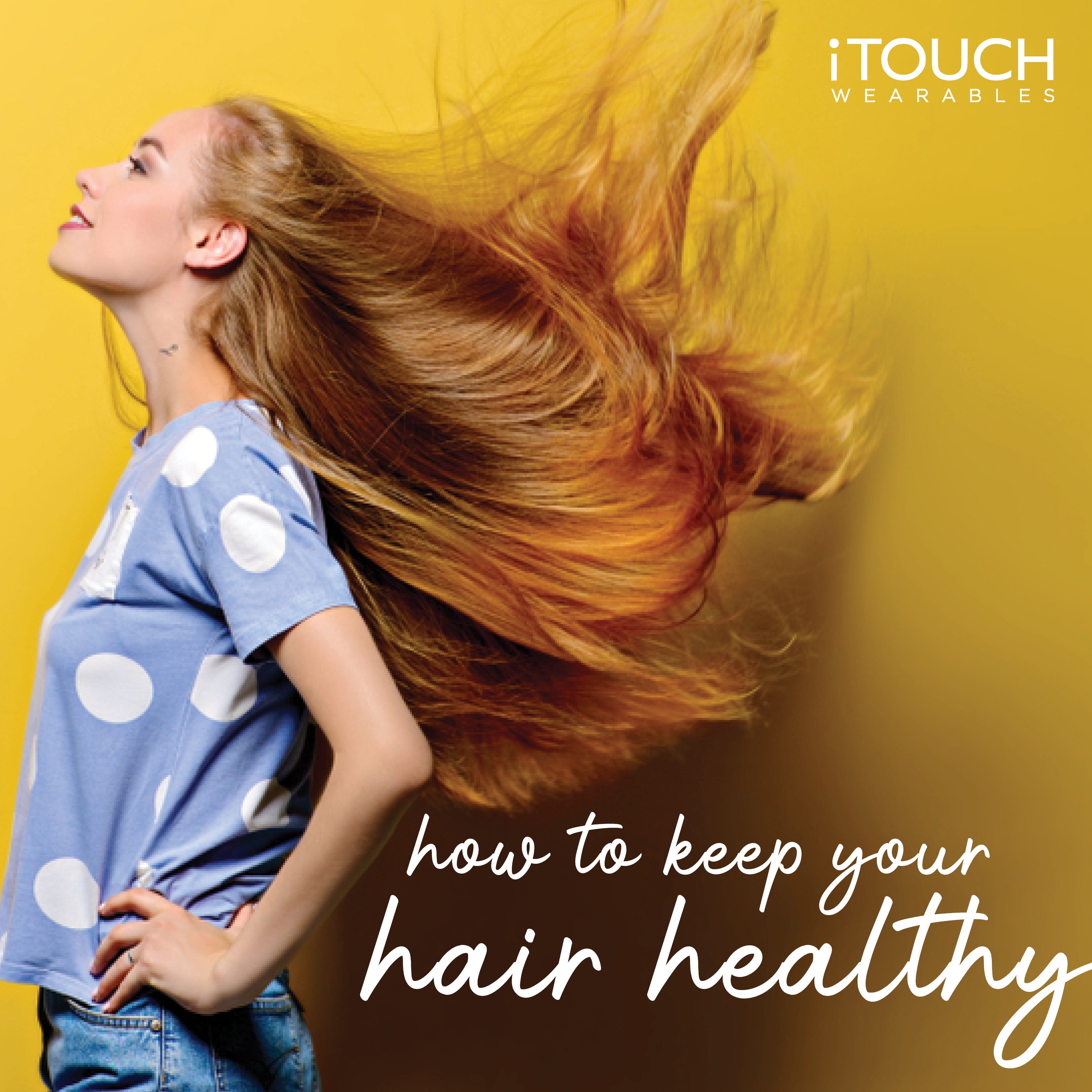 How To Keep Your Hair Healthy