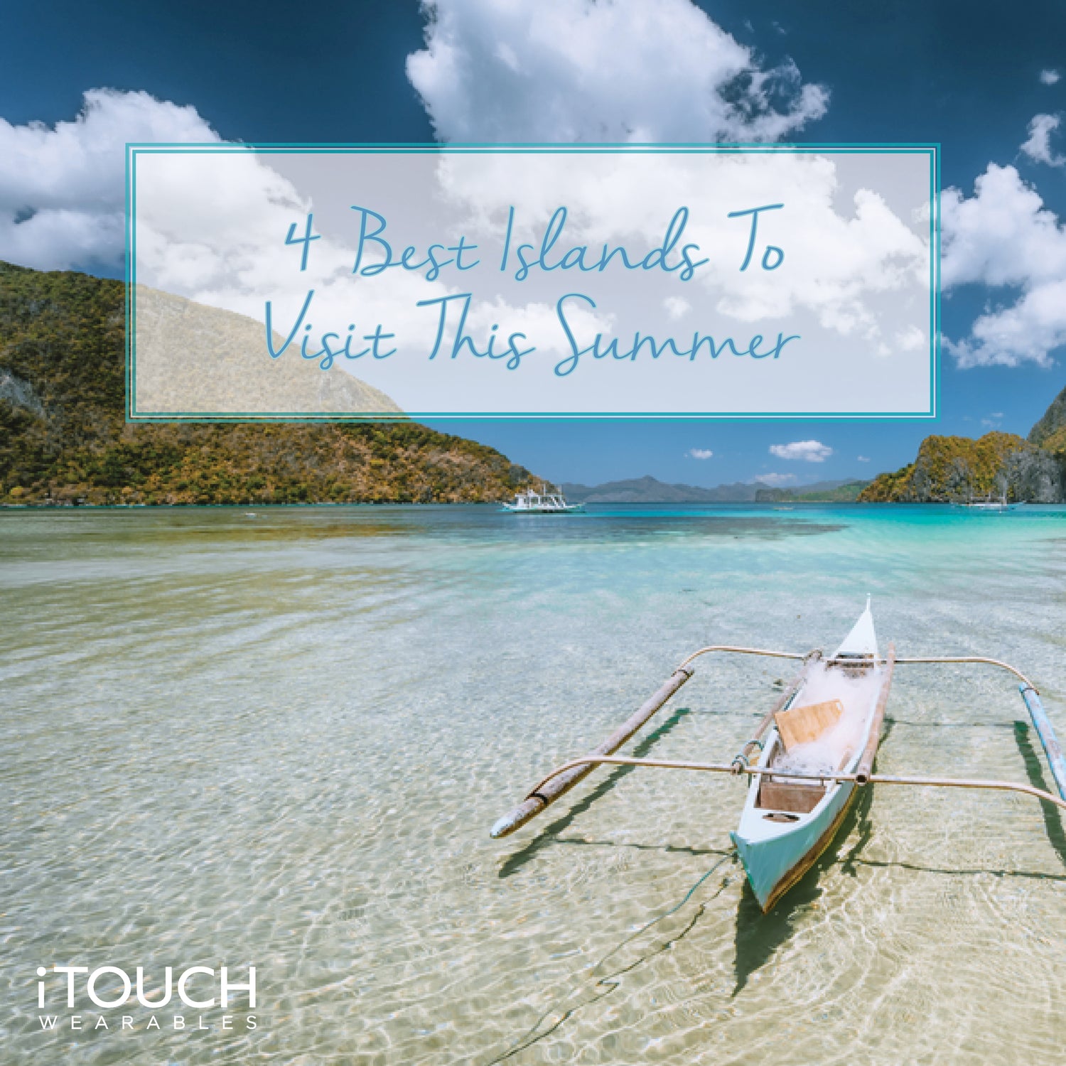 4 Best Islands To Visit This Summer