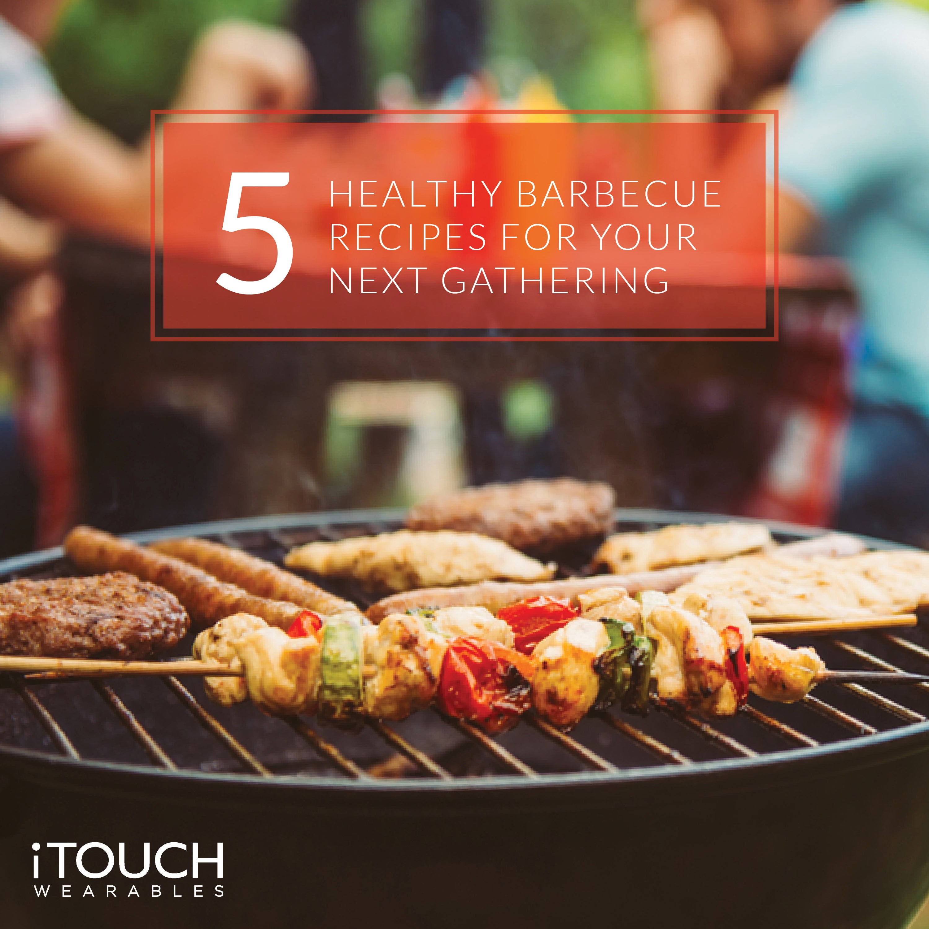 5 Healthy Barbecue Recipes For Your Next Gatherings
