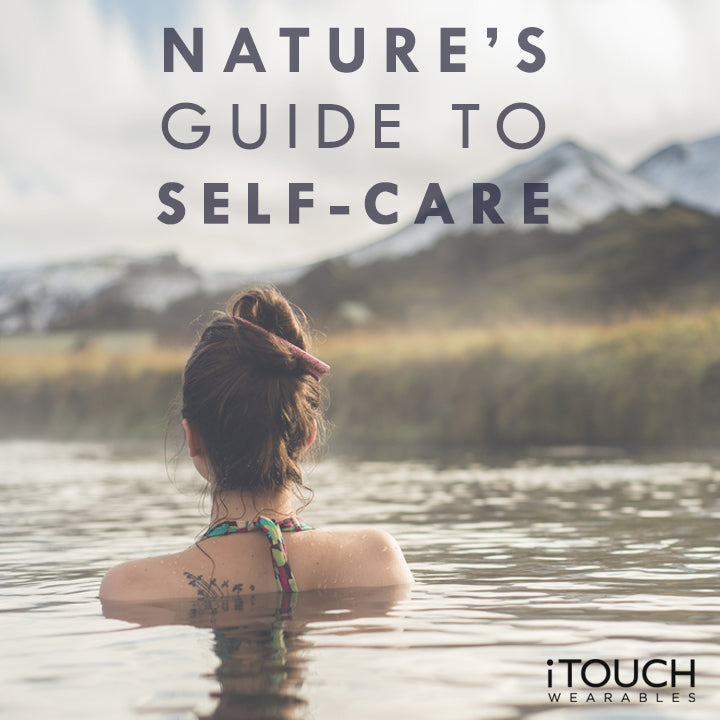Nature's Guide To Self-Care