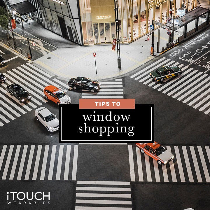 Tips For Window Shopping