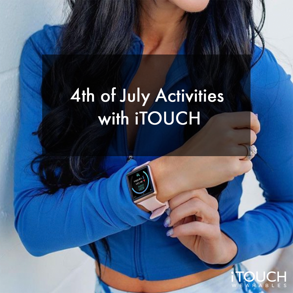 Fourth of July Backyard Activities with iTouch Wearables